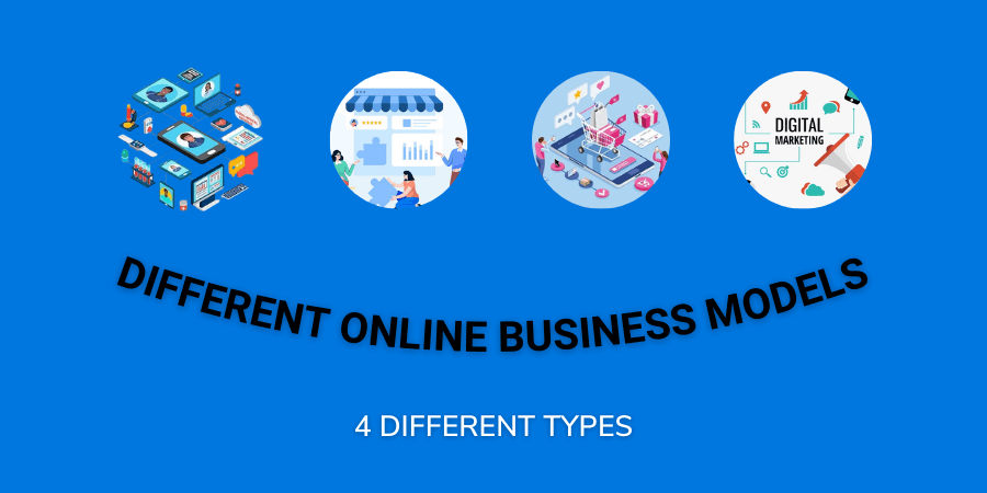 Different Online Business Models